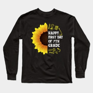 Happy First Day Of 7th grade Sunflower Teacher Student Back To School Gift Long Sleeve T-Shirt